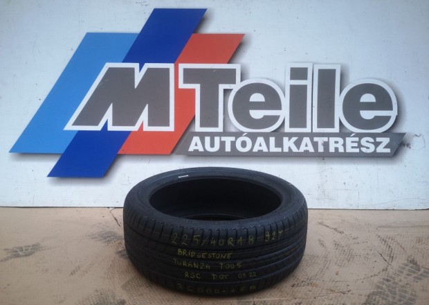 1 DB [GY�RI �J] NY�RI GUMI - 225/ 40 R18- 92Y - BRIDGESTONE- TURANZA